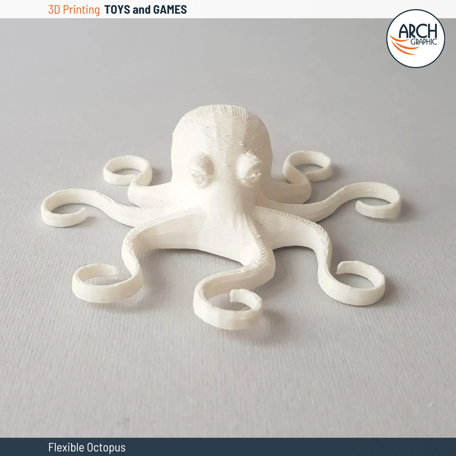 3D Printing Flexible Octopus