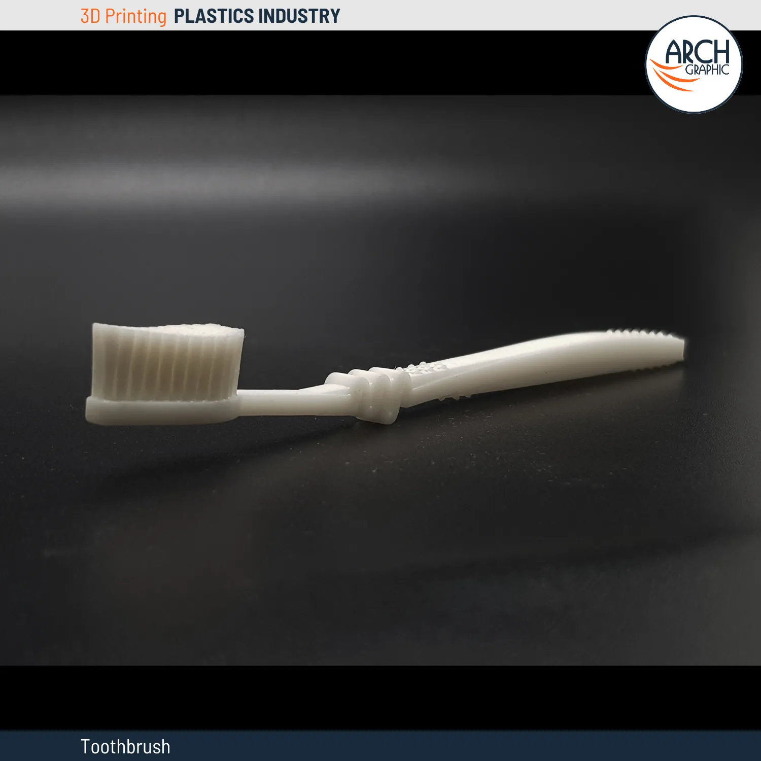 3D Printing Toothbrush